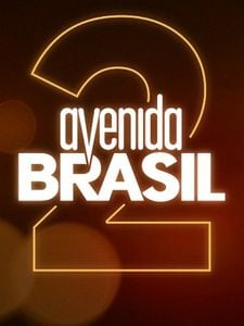Pôster de Avenida Brasil 2 Temporada 1