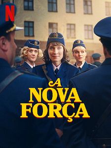 Pôster de A Nova Força Temporada 1
