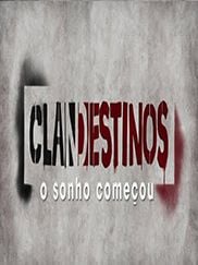 Pôster de Clandestinos - O Sonho Começou Temporada 1