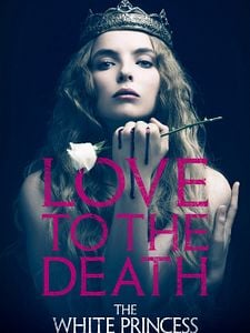 Pôster de The White Princess Temporada 1