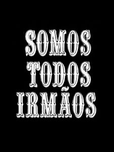 Pôster de Somos Todos Irmãos Temporada 1