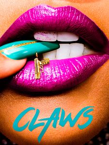 Pôster de Claws Temporada 4