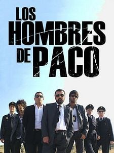 Pôster de Los Hombres de Paco Temporada 10