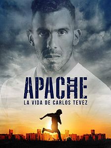 Pôster de Apache: A Vida de Carlos Tevez Temporada 1