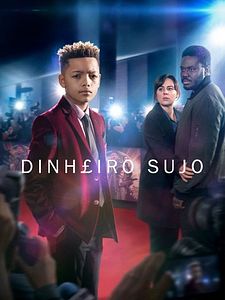 Pôster de Dinheiro Sujo Temporada 1