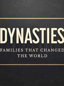 Pôster de Dinastias - Famílias que Mudaram o Mundo Temporada 1