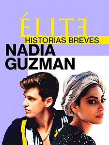 Pôster de Elite: Historias Breves Temporada 1