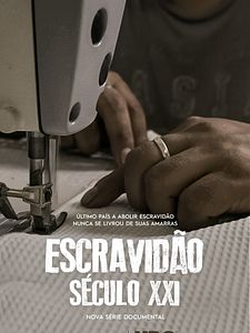Pôster de Escravidão - Século XXI Temporada 1