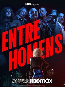 Pôster de Entre Homens Temporada 1