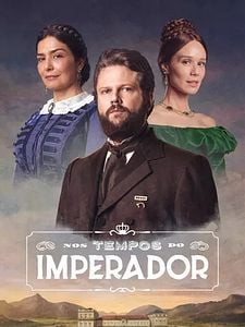 Pôster de Nos Tempos do Imperador Temporada 1