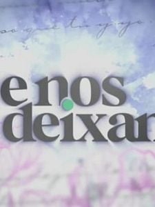 Pôster de Se Nos Deixam Temporada 1
