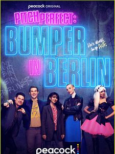 Pôster de Pitch Perfect: Bumper In Berlin Temporada 1
