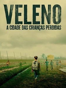 Pôster de Veleno: A Cidade das Crianças Perdidas Temporada 1