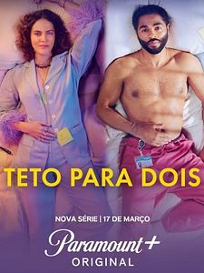 Pôster de Teto Para Dois Temporada 1