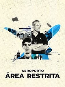 Pôster de Aeroporto: Área Restrita Temporada 4
