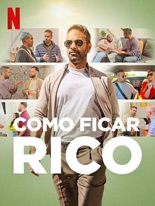 Pôster de Como Ficar Rico Temporada 1