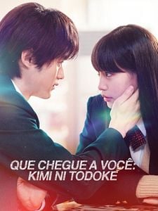 Pôster de Que Chegue a Você: Kimi ni Todoke Temporada 1