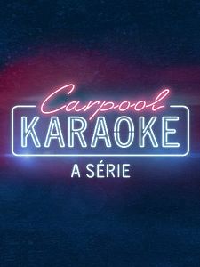 Pôster de Carpool Karaoke: a série Temporada 6