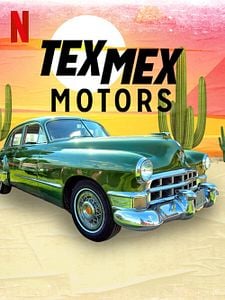 Pôster de Tex Mex Motors Temporada 1