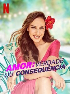 Pôster de Amor: Verdade ou Consequência Temporada 1
