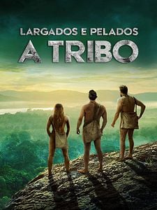 Pôster de Largados e Pelados: A Tribo Temporada 8