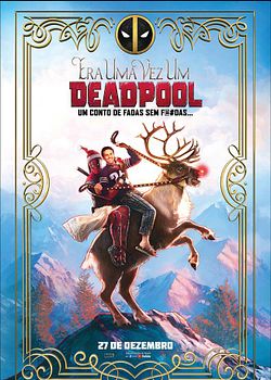 Era uma Vez um Deadpool