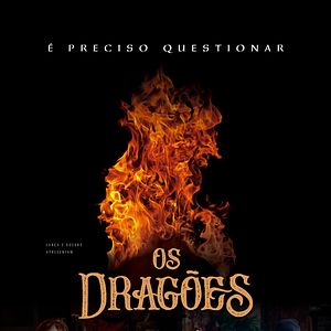 Foto Os Dragões