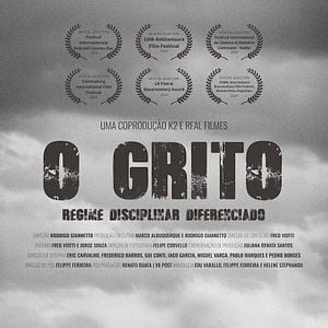 Foto O Grito - Regime Disciplinar Diferenciado