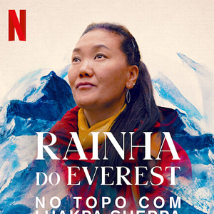 Foto Rainha do Everest: No Topo com Lhakpa Sherpa