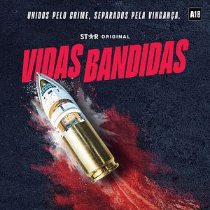 Foto Vidas Bandidas