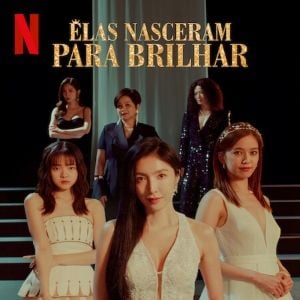Foto Elas Nasceram para Brilhar
