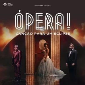Foto Ópera, Canção para um Eclipse
