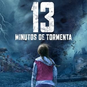 Foto 13 Minutos de Tormenta