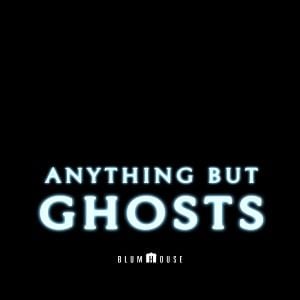Foto Anything But Ghosts
