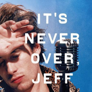 Foto It’s Never Over, Jeff Buckley