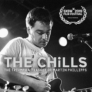 Foto The Chills: The Triumph and Tragedy of Martin Phillipps
