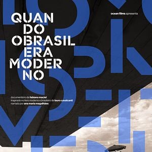 Foto Quando o Brasil era Moderno