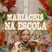 Foto Mariachis na Escola