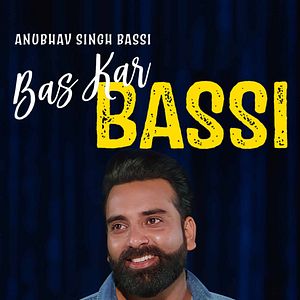 Foto Anubhav Singh Bassi - Bas Kar Bassi