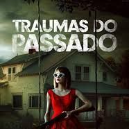 Foto Traumas do Passado