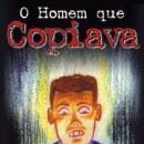 Foto O Homem que Copiava