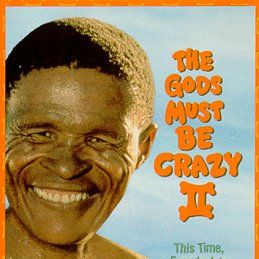 Foto Os Deuses Devem Estar Loucos 2