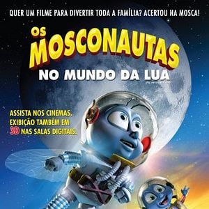 Foto Os Mosconautas no Mundo da Lua