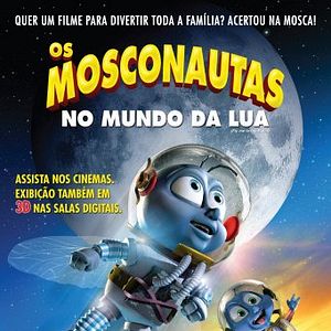 Foto Os Mosconautas no Mundo da Lua