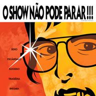Foto O Show Não Pode Parar