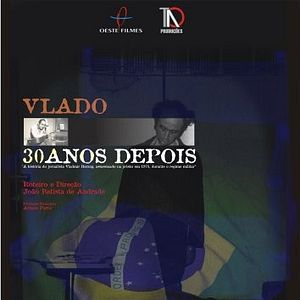 Foto Vlado - 30 Anos Depois
