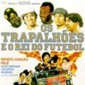 Foto Os Trapalhões e o Rei do Futebol