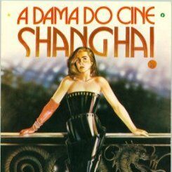 Foto A Dama do Cine Shanghai