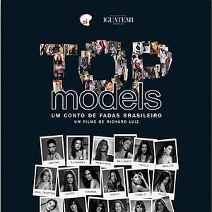 Foto Top Models, um Conto de Fadas Brasileiro