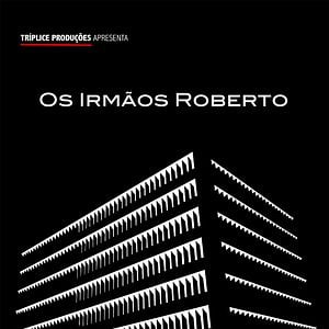 Foto Os Irmãos Roberto